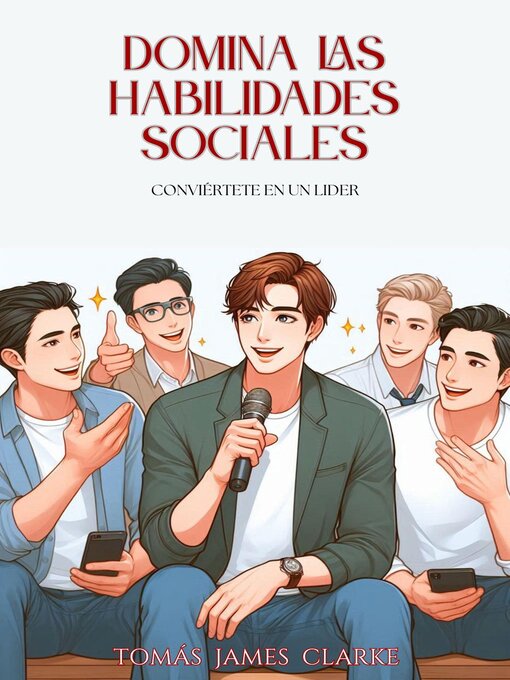 Title details for Domina las Habilidades Sociales by Tomás James Clarke - Available